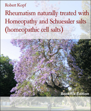 Rheumatism naturally treated with Homeopathy and Schuessler salts (homeopathic cell salts)