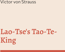 Lao-Tse's Tao-Te-King