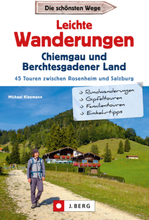 Leichte Wanderungen Chiemgau und Berchtesgadener Land