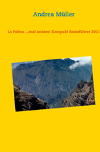 La Palma ...mal anders! Kompakt Reiseführer 2021