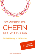 So werde ich CHEFIN: Das Workbook
