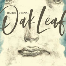 Vignal Raoul: Oak Leaf