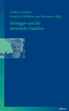 Heidegger und die christliche Tradition