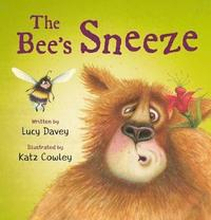 The The Bee's Sneeze: From the illustrator of The Wonky Donkey