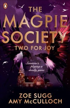 Magpie Society: Two for Joy