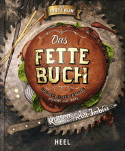 Das Fette Buch | Burger, Bier & Fritten