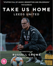 Take Us Home: Leeds United - Season 1 & 2