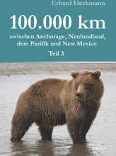 100.000 km zwischen Anchorage, Neufundland, dem Pazifik und New Mexico - Teil 3