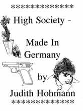 High Society - Made in Germany