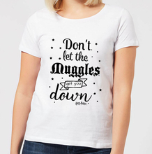 Harry Potter Don't Let The Muggles Get You Down Women's T-Shirt - White - S - White