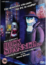 Dick Spanner, P.I.: - The Complete Series