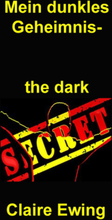 Mein dunkles Geheimnis