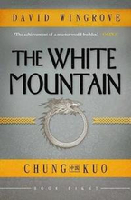 The White Mountain: Book 8 Chung Kuo