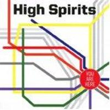 High Spirits: You Are Here (Coloured/Ltd)