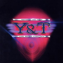 Y & T: Live... Record Plant 1974