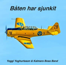 Yoggi Yoghurtsson & Kalmars Boss B.: Båten...