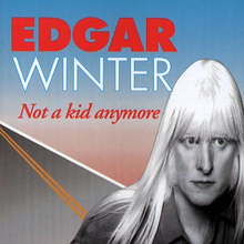 Winter Edgar: Not a kid anymore 1994