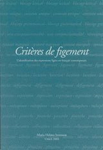 Critères de figement L'identification des expressions figées en français contemporain