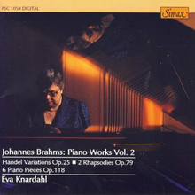 Brahms: Piano Works Vol 2 (Eva Knardahl)