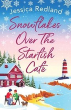 Snowflakes Over The Starfish Caf