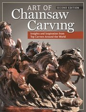Art of Chainsaw Carving, 2nd Edn