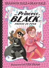 The Princess in Black and the Prince in Pink