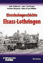 Eisenbahngeschichte Elsass-Lothringen