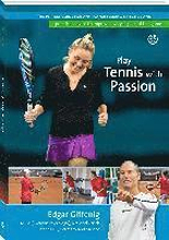 Play Tennis with Passion