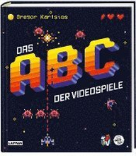 Das Nerd-ABC: Das ABC der Videospiele