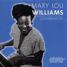 Williams Mary Lou: Conversation 1944-53
