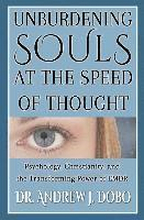 Unburdening Souls at the Speed of Thought: Psychology, Christianity, and the Transforming Power of EMDR