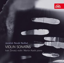 Janácek / Novák / Nedbal: Violin Sonatas