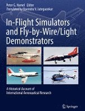 In-Flight Simulators and Fly-by-Wire/Light Demonstrators