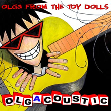 Toy Dolls: Olgacoustic 2015