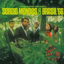 Mendes Sergio & Brasil "'66: Herb Alpert presents