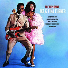 Turner Ike & Tina: The Explosive Ike & Tina