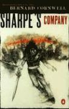 Sharpe's Company: Richard Sharpe and the Siege of Badajoz, January to April 1812