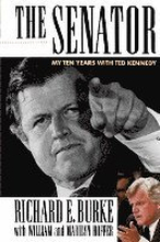 The Senator: My Years with Ted Kennedy