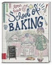 Rosa Haus - School of baking