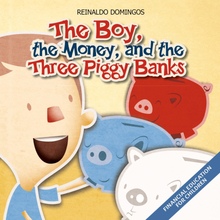 The Boy,The Money And The Three Pig Banks