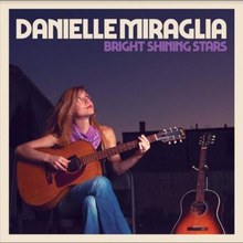 Miraglia Danielle: Bright Shining Stars