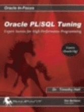 Oracle PL/SQL Tuning: Expert Secrets for High Performance Programming