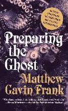 Preparing the Ghost