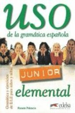 Uso de la grammatica espanola Junior. Elemental. Übungsbuch