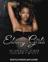Ebony Girls: Hot Sexy Ebony Lingerie Girls Models Pictures