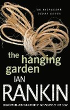 The Hanging Garden: An Inspector Rebus Mystery