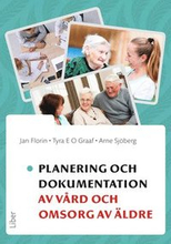 Planering och dokumentation av vård och omsorg av äldre