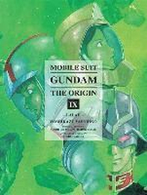 Mobile Suit Gundam: The Origin Volume 9