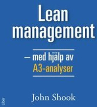 Lean management - med hjälp av A3-analyser