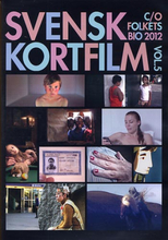 Svensk kortfilm / c/o Folkets bio vol 5